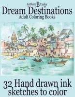 Adult Coloring Books: Dream Destinations
