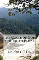 The Cause of God and Truth Part 2