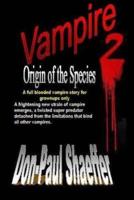 Vampire Origin of the Species 2