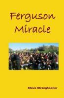 Ferguson Miracle