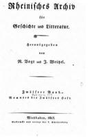 Rheinisches Archiv Für Geschichte Und Litteratur