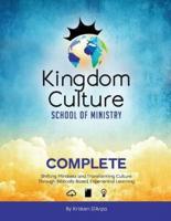 Kingdom Culture School of Ministry Complete