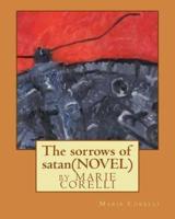 The Sorrows of Satan; Novel by Marie Corelli