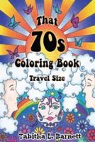 That 70S Coloring Book Travel Edition