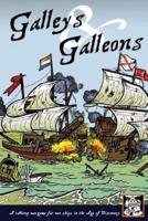 Galleys and Galleons