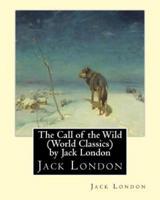 The Call of the Wild (Global Classics) by Jack London