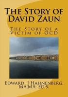 The Story of David Zaun