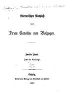 Literarischer Nachlass Der Frau Caroline Von Wolzogen