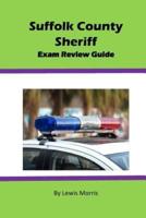 Suffolk County Sheriff Exam Review Guide