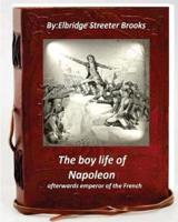 The Boy Life of Napoleon