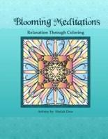 Blooming Meditations - Relaxation Through Coloring