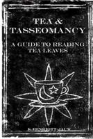 Tea and Tasseomancy