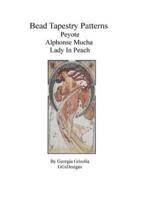 Bead Tapestry Patterns Peyote Alphonse Mucha Lady in Peach