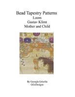 Bead Tapestry Patterns Loom Gustav Klimt Mother and Child