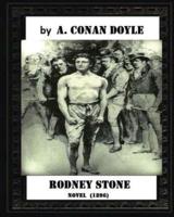 Rodney Stone (1896), by A. Conan Doyle (Novel)