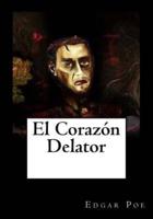 El Corazon Delator