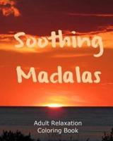 Soothing Madalas