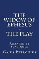 The Widow of Ephesus