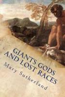 Giants Gods and Lost Races