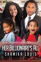 Her Billionaire's All