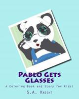 Pablo Gets Glasses, a Coloring Book