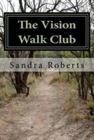 The Vision Walk Club