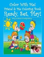 Color With Me! Friend & Me Coloring Book
