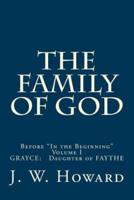 The Family of God (Volume One)