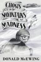 Ghosts from the Mountains of Madness