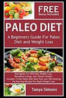 Paleo Diet Cook Book For Beginners.