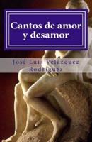 Cantos de amor y desamor