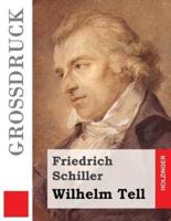 Wilhelm Tell (Grossdruck)