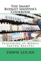 The Smart Budget Shopper's Cookbook