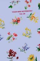 Your Mini Notebook! Vol. 29