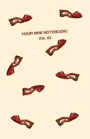 Your Mini Notebook! Vol. 41