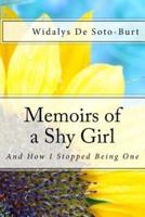 Memoirs of a Shy Girl
