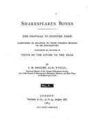 Shakespeare's Bones, the Proposal to Disinter Them