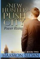 A New Hunter in Push City
