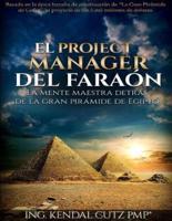 El Project Manager Del Faraon
