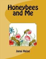 Honeybees and Me