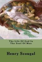 The Life Of God In The Soul Of Man