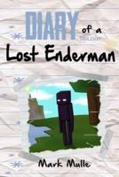 Diary of a Lost Enderman Trilogy