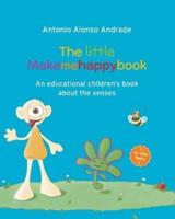 The Little Makemehappybook