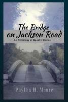 The Bridge On Jackson Road