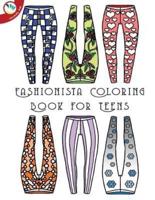 Fashionista Coloring Book for Teens