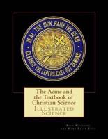 The Acme and the Textbook of Christian Science