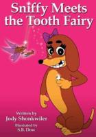 Sniffy Meets the Tooth Fairy