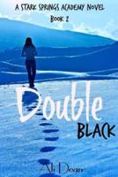 Double Black