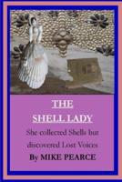 The Shell Lady