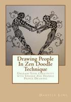 Drawing People  In Zen Doodle Technique: Unleash Your Creativity with Unique Zen Doodle People Drawing
